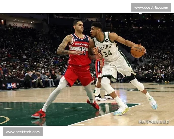 雄鹿与奇才激战回顾：字母哥带队大胜 瓦塞尔表现亮眼